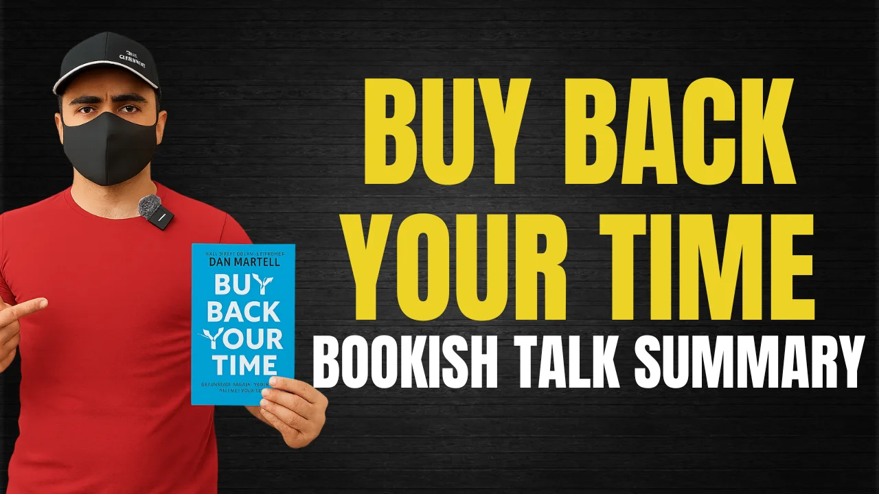 Buy Back Your Time Summary – Bookish Talks